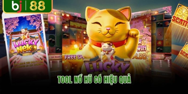 Tool nổ hũ có hiệu quả?