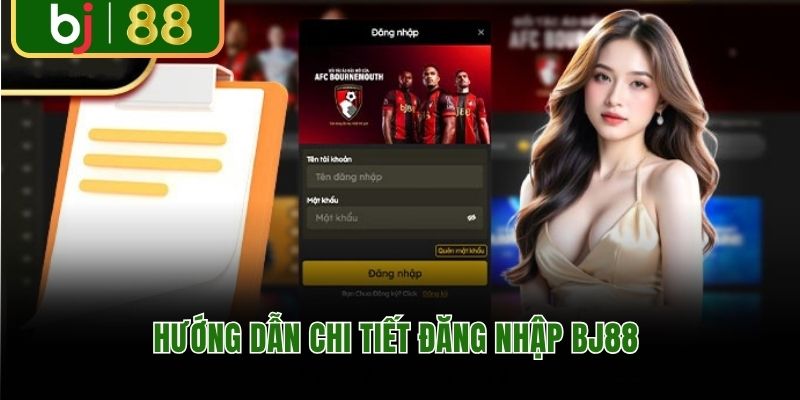 Hướng dẫn chi tiết đăng nhập BJ88