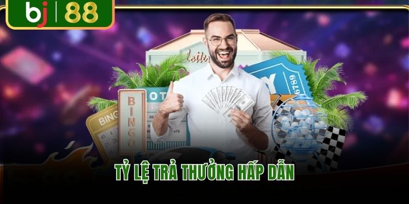 Tỷ lệ trả thưởng hấp dẫn tại xổ số BJ88